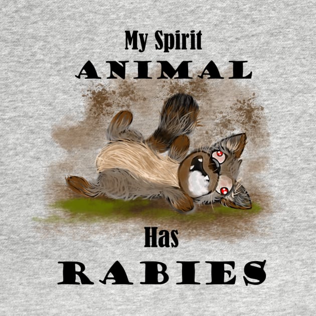 my spirit animal has rabies by theerraticmind